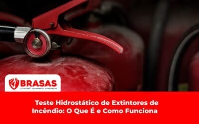 Teste Hidrostático de Extintores de Incêndio: O Que É e Como Funciona